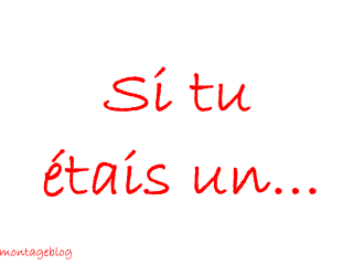 Si tu était un....
